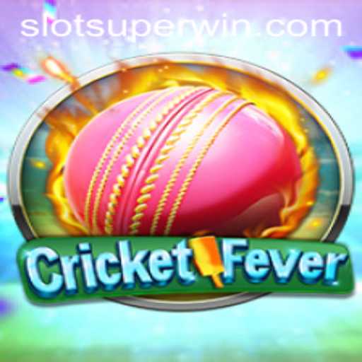 CricketFever: The Ultimate Superwin Experience