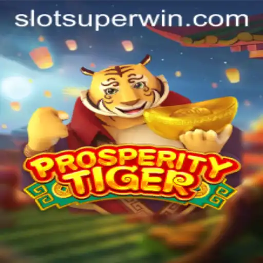 Unveiling ProsperityTiger: A Journey Towards the Superwin Experience